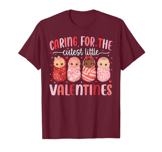 Caring for The Cutest Little Valentines NICU Nurse Cute Baby T-Shirt