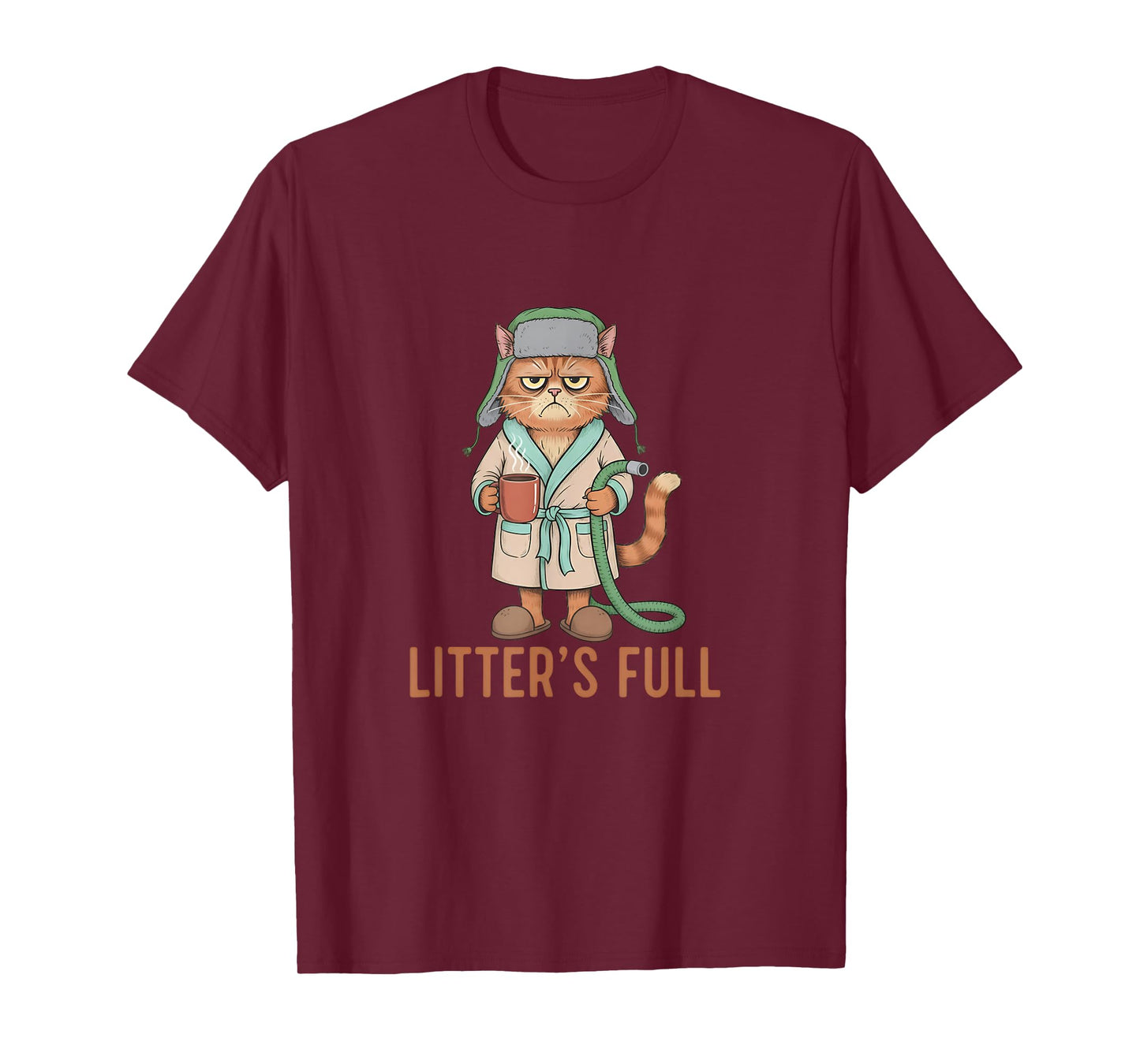 Funny Litter’s Full Cat Parody Litter’s Full Funny Meme Cat T-Shirt