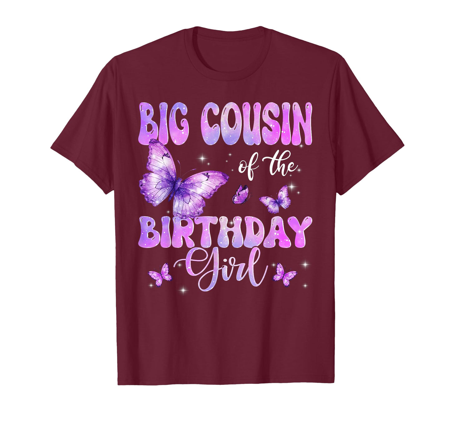 Big Cousin of The Birthday Girl Butterfly Family Matching T-Shirt