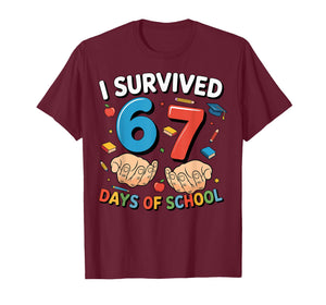 I Survived 67 Days of School Funny Six Seven 6 7 Meme Z Gen T-Shirt