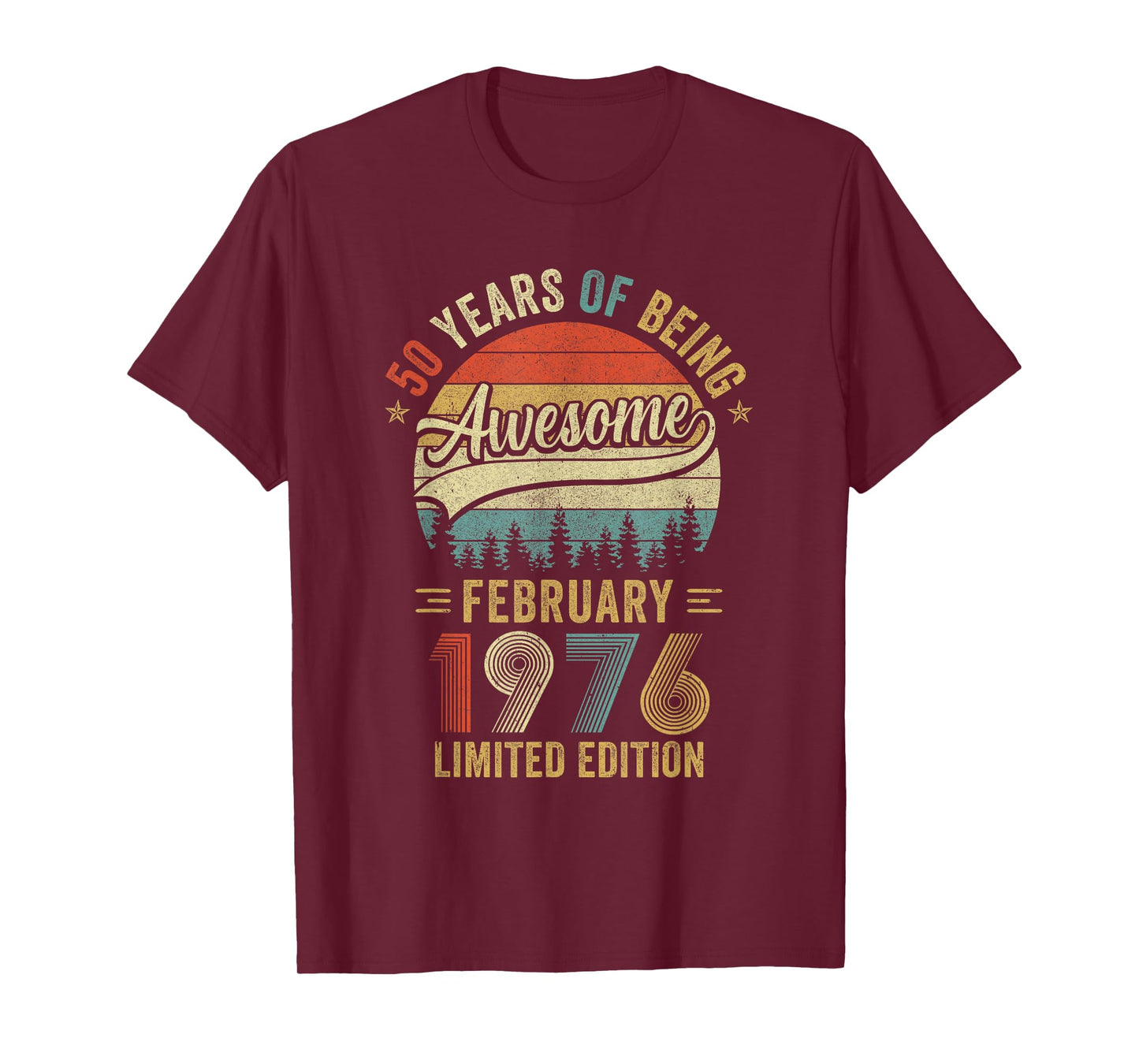 Vintage February 1976 Old 50Th Birthday Men Women T-Shirt