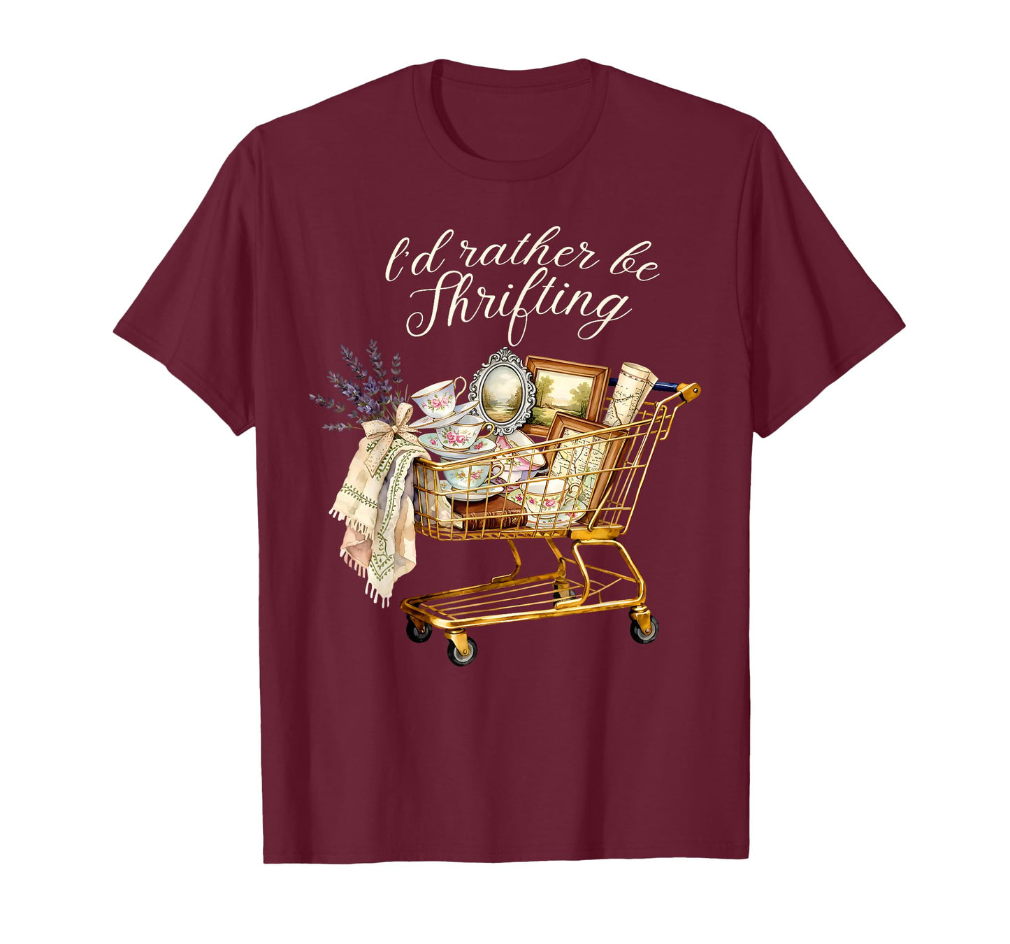 I'd Rather Be Thrifting Vintage Shopping Quote Thrift Lover T-Shirt
