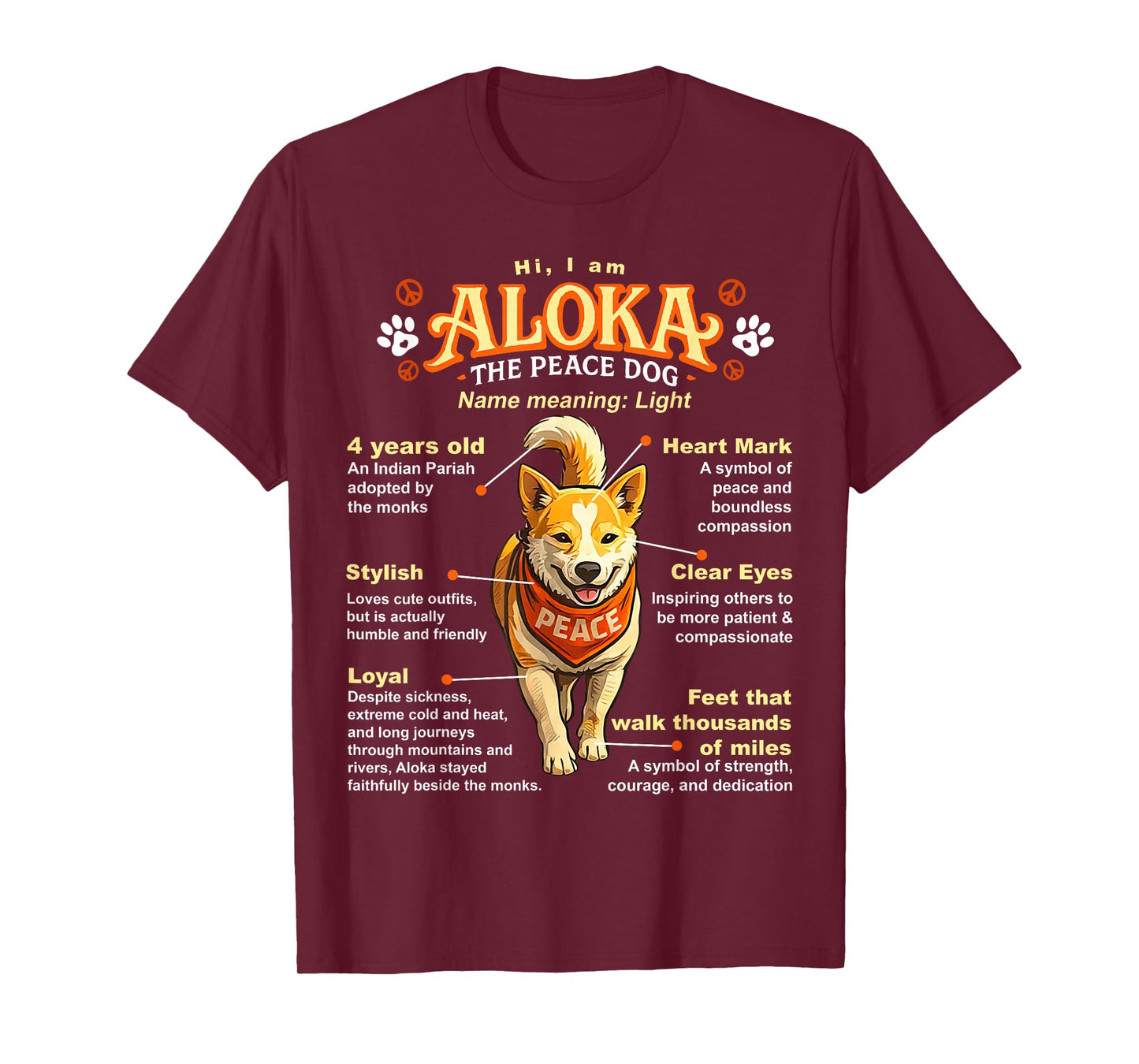 Aloka The Peace Dog Inspirational Infographic T-Shirt