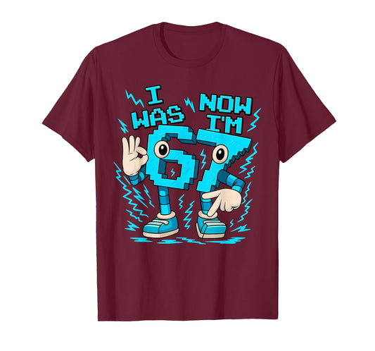 I was 6 Now I'm 7 67 Seven Year Old Birthday Girls Boys T-Shirt