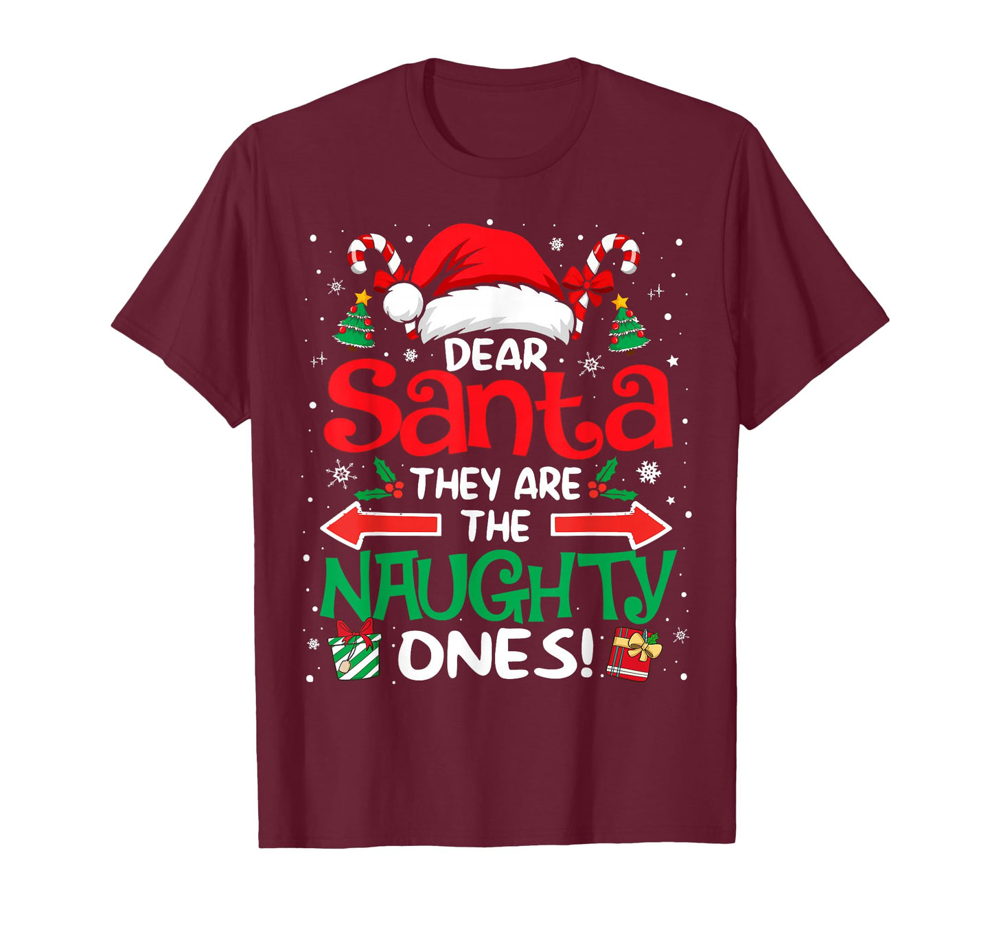 Dear Santa They are The Naughty Ones Funny Christmas T-Shirt