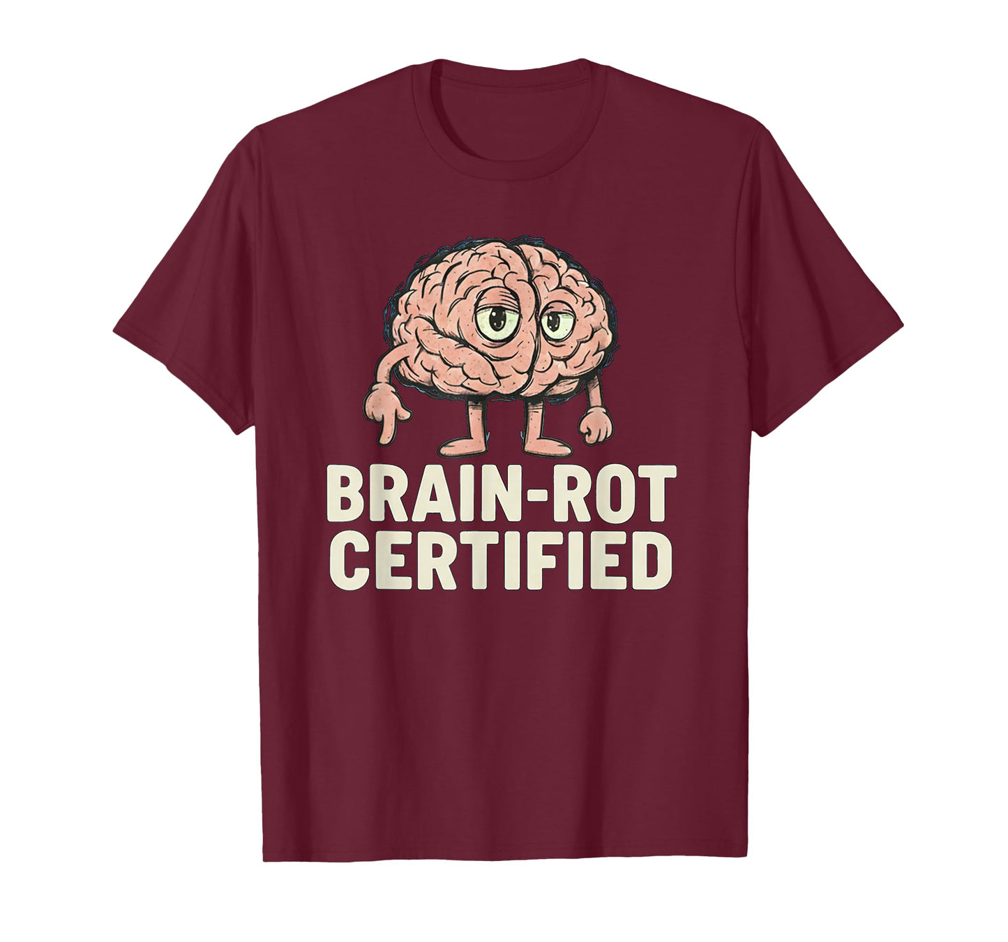 Brain-Rot Certified Funny Gamer Hilarious Meme Gift T-Shirt