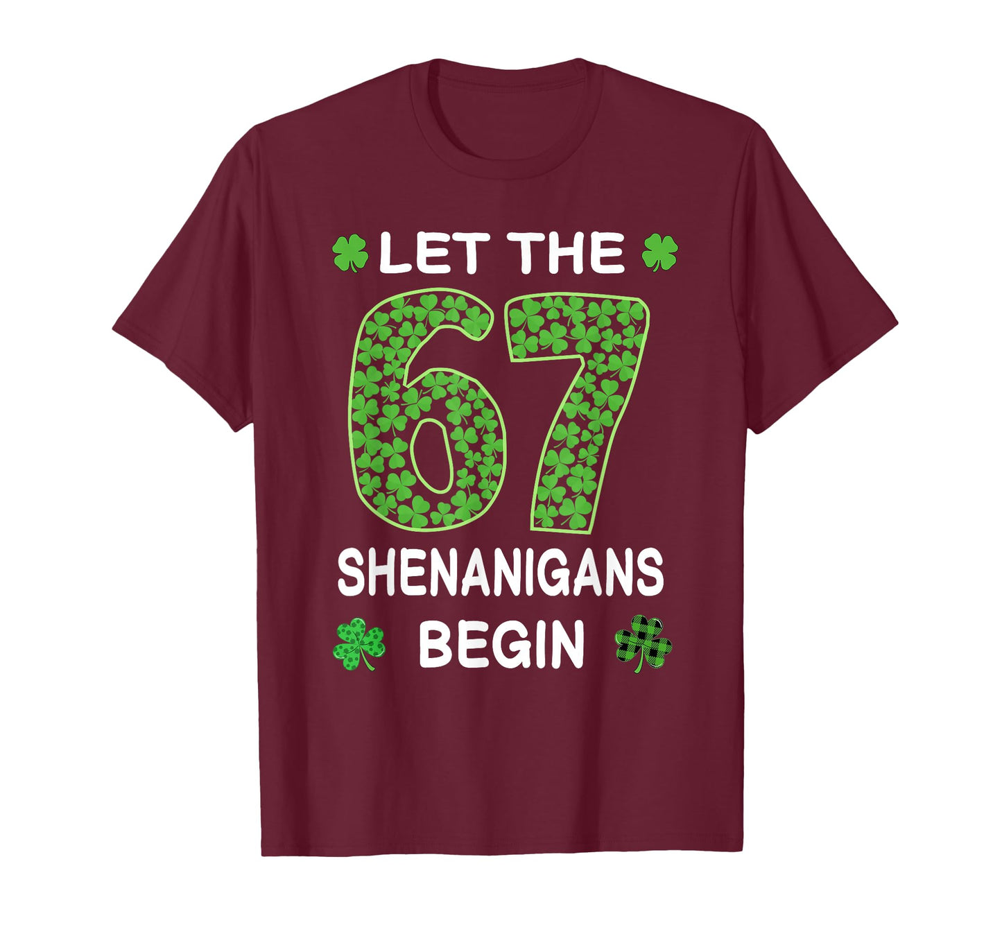 St Patricks Day Shamrock 67 Shenanigans Begin Irish Men Boys T-Shirt