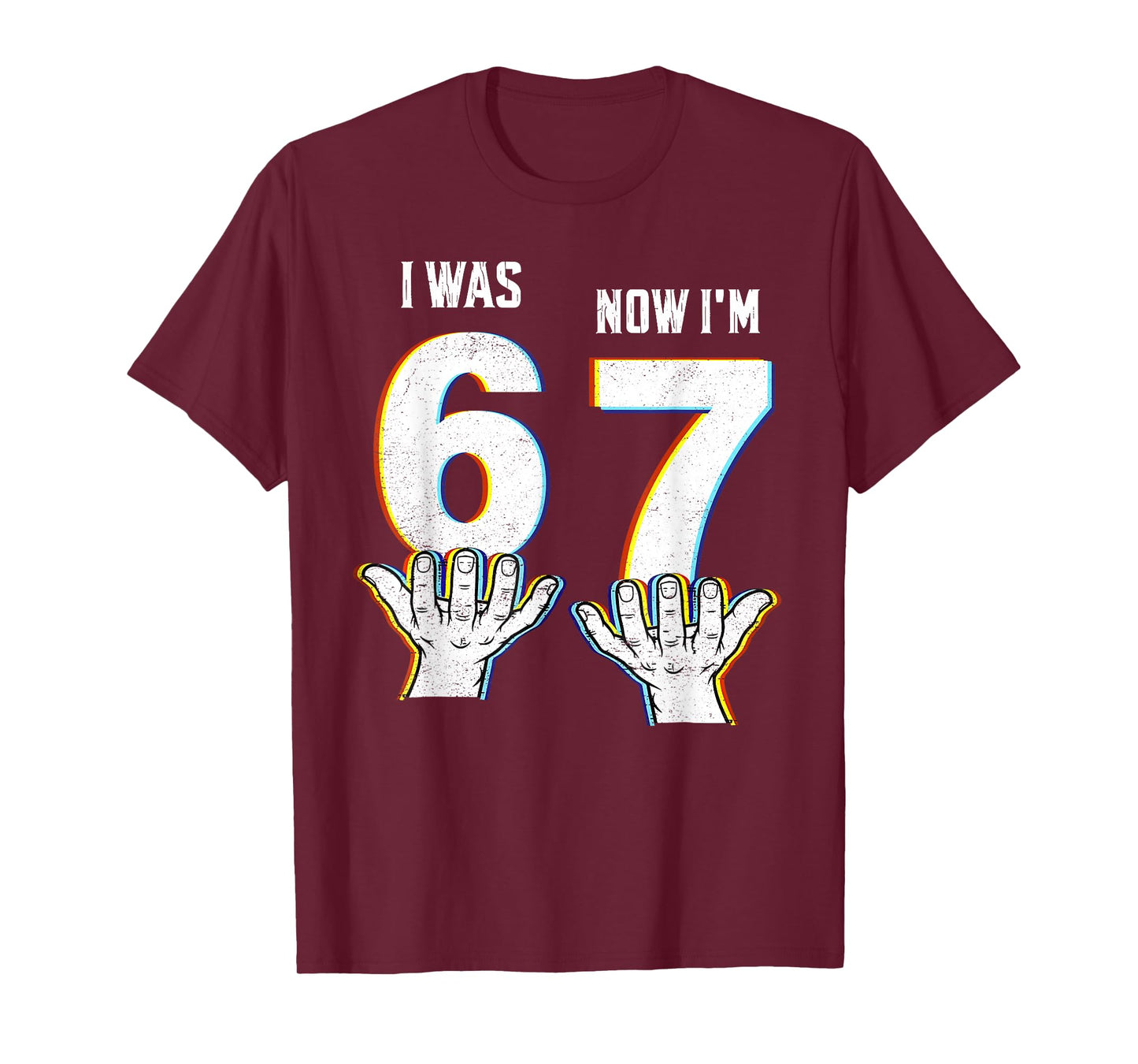 Six Seven Meme 7 Year Old Birthday Shirt was 6 Now I'm 7 T-Shirt