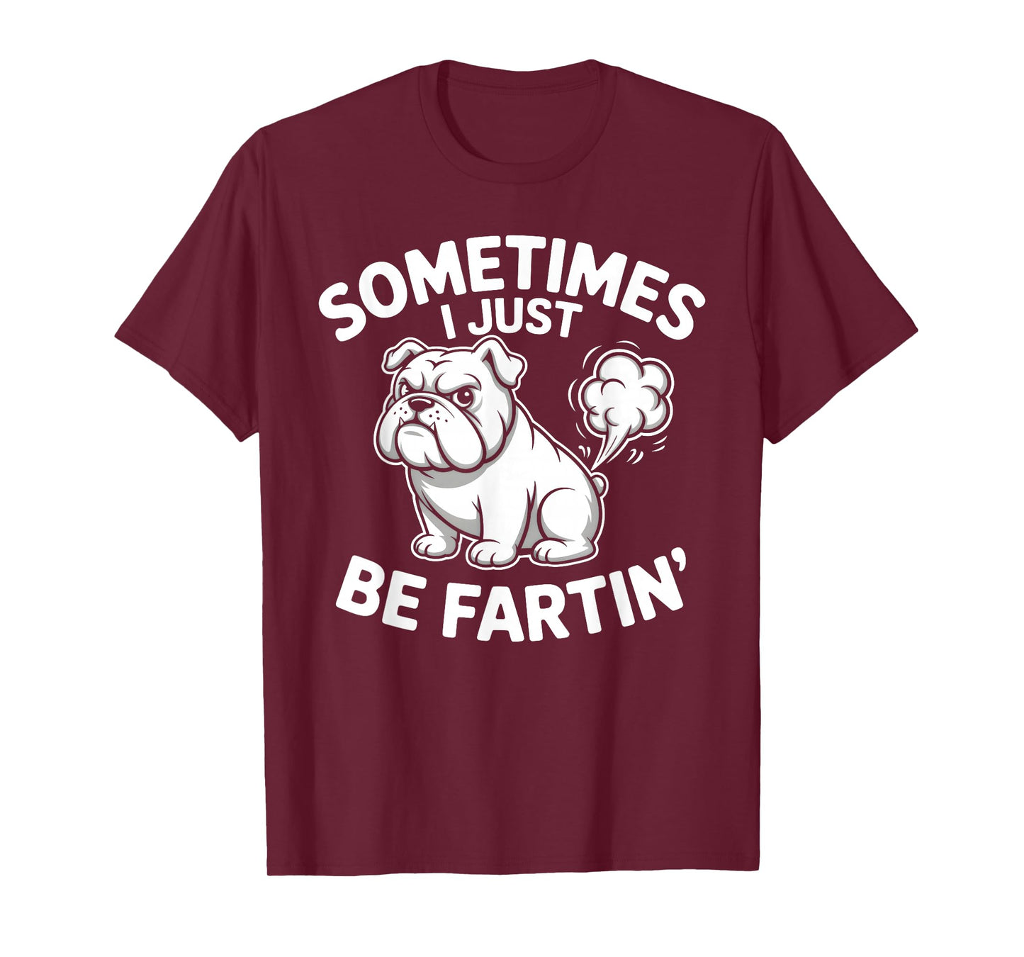 Funny Bulldog Farting Crude Humor Novelty T-Shirt