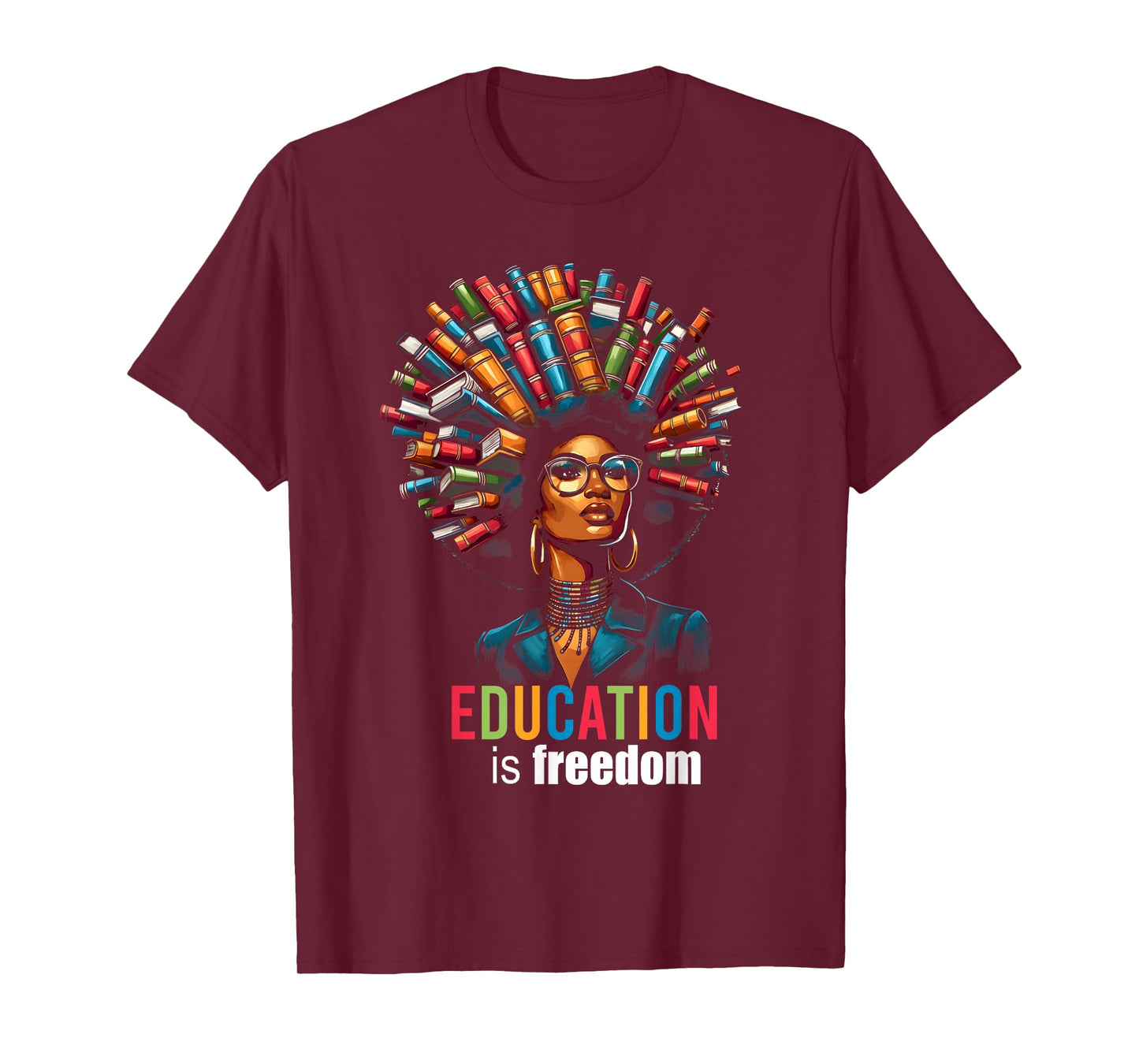 Education is Freedom Black Teacher Books Black History Month T-Shirt