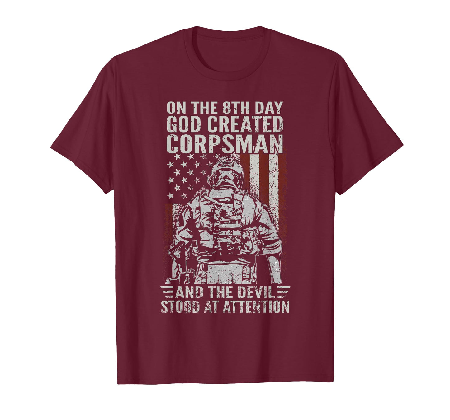 On The 8th Day God Created The Corpsman Flag US American T-Shirt