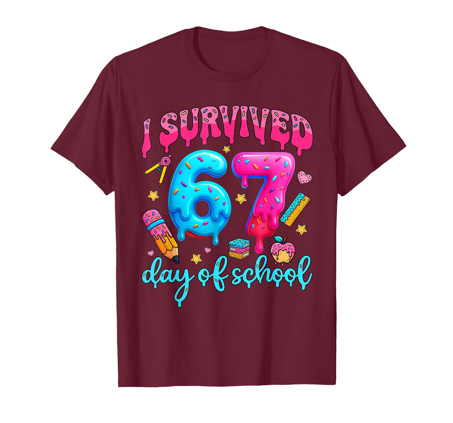 I Survived 67 Days of School Six Seven Meme Teacher Student T-Shirt