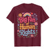 Big Fan of Human Rights Colorful Quote T-Shirt