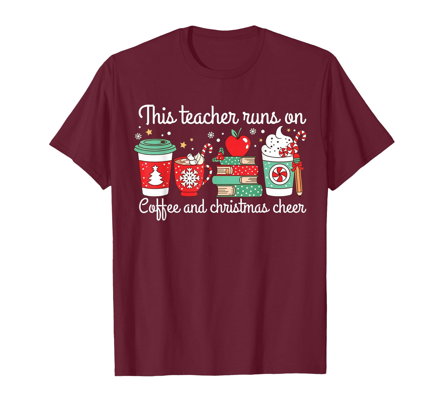 Funny This Teacher Runs On Coffee and Christmas Cheer T-Shirt
