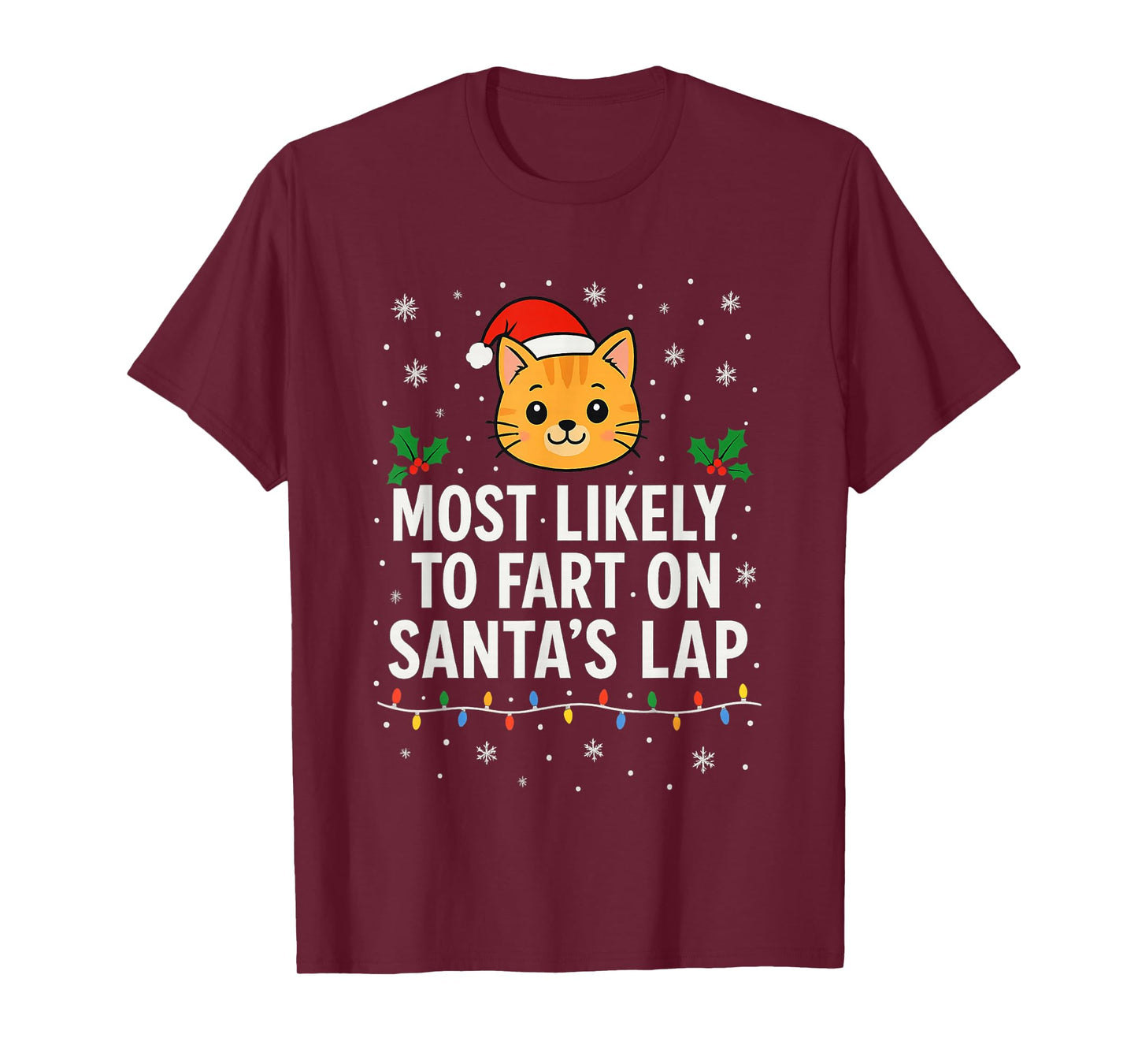 Most Likely to Fart on Santa's Lap Cat Holiday Fun T-Shirt