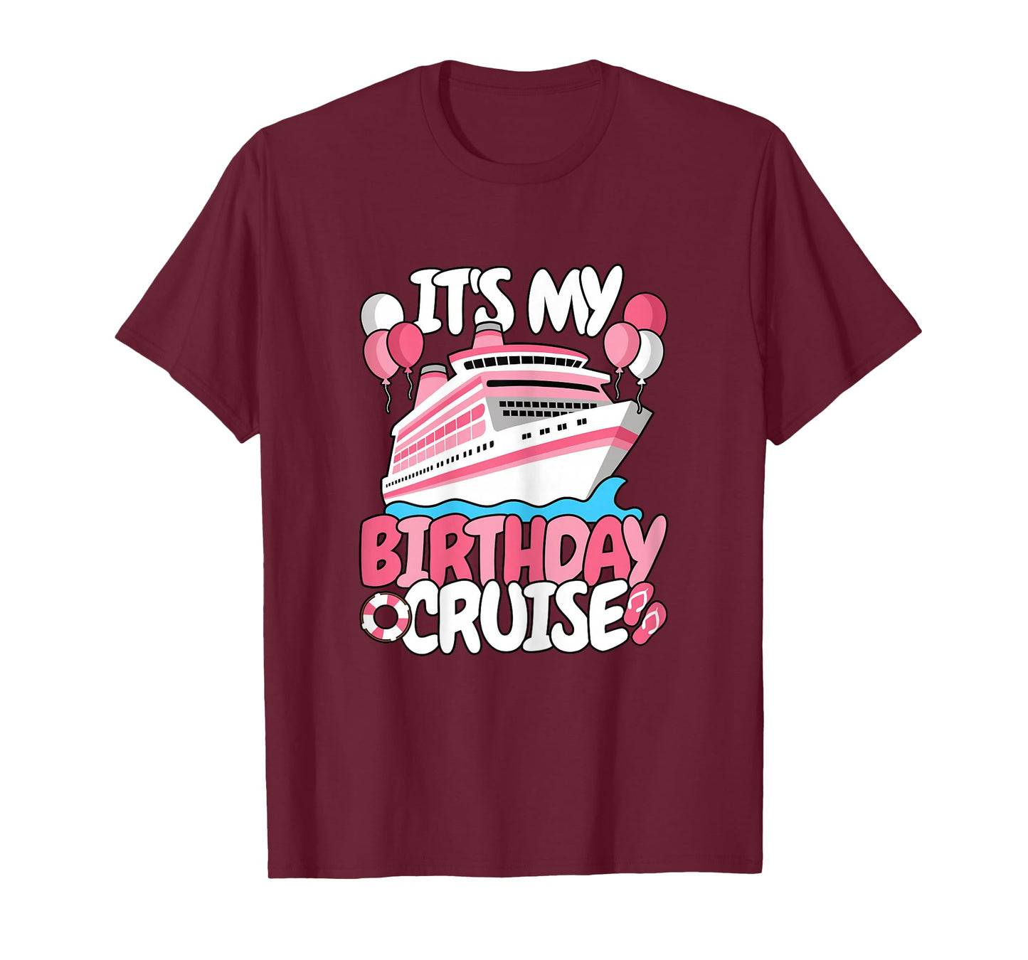 It’s My Birthday Cruise Cute Women Girls T-Shirt