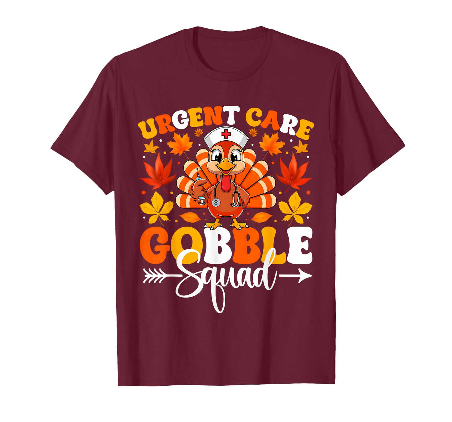 Groovy Urgent Care Nurse Gobble Squad Turkey Thanksgiving T-Shirt