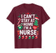 I Can't Stay at Home. I'm a Nurse.Christmas Theme.Candy Cute T-Shirt