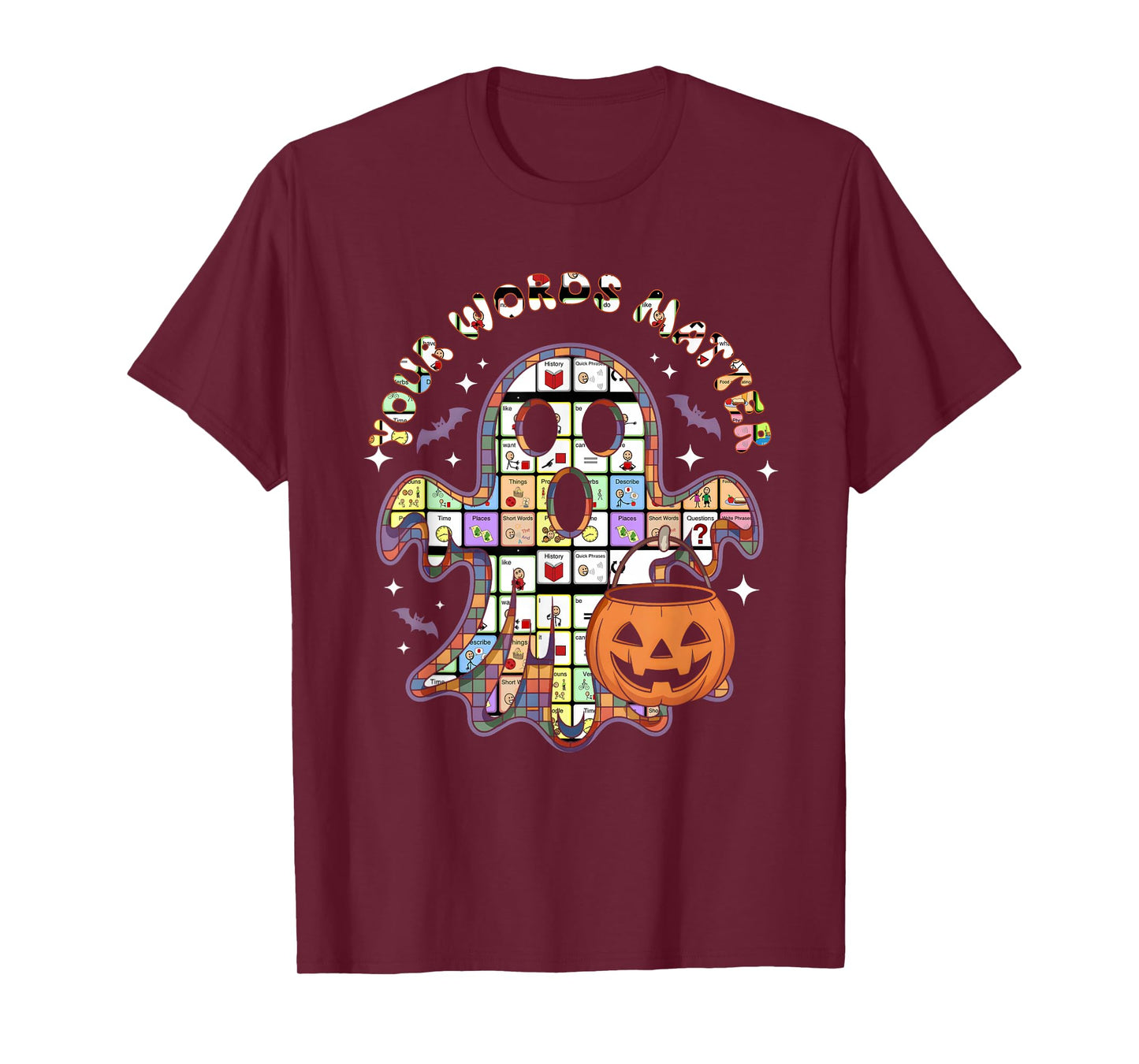Your Word Matter SLP Speech Therapy AAC Ghost Halloween T-Shirt