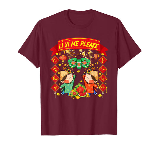 Li Xi Me Please Happy Vietnamese New Year TET Tradition T-Shirt