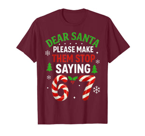 Dear Santa 67 Funny Christmas Six Seven 6-7 Men Women T-Shirt