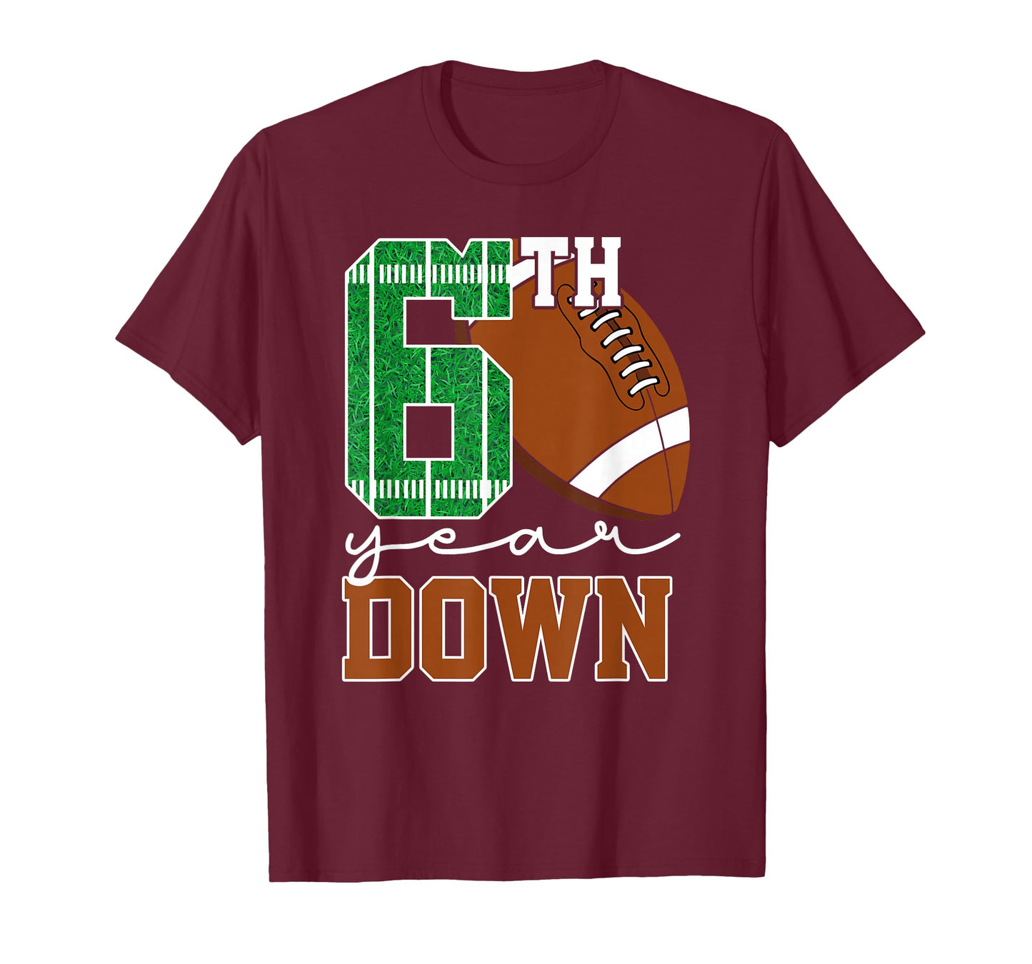 Kids 6th Year Down Football Birthday Boy Party 6 Year Old T-Shirt