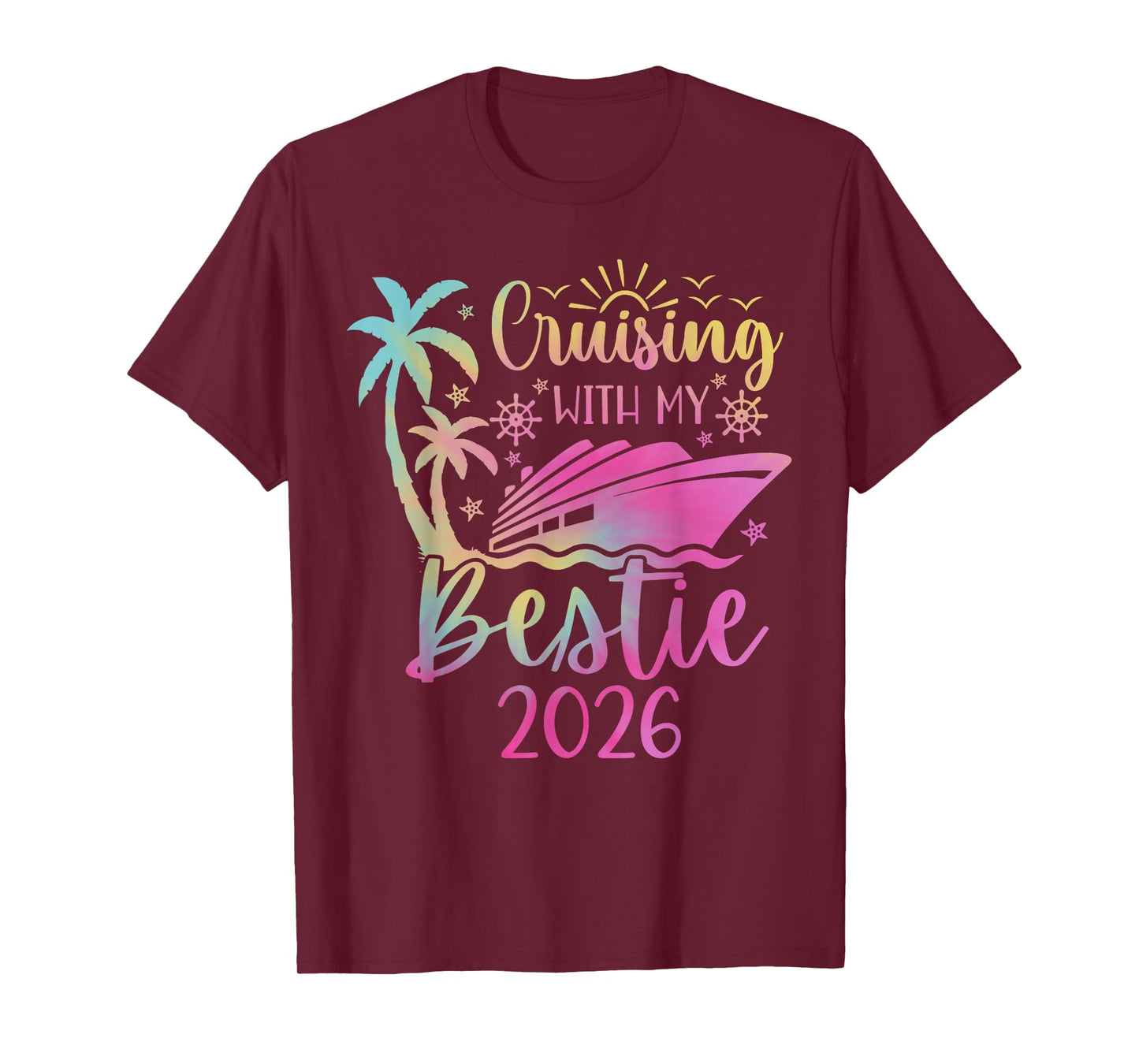 Besties Cruise Trip Matching Cruising with My Bestie 2026 T-Shirt