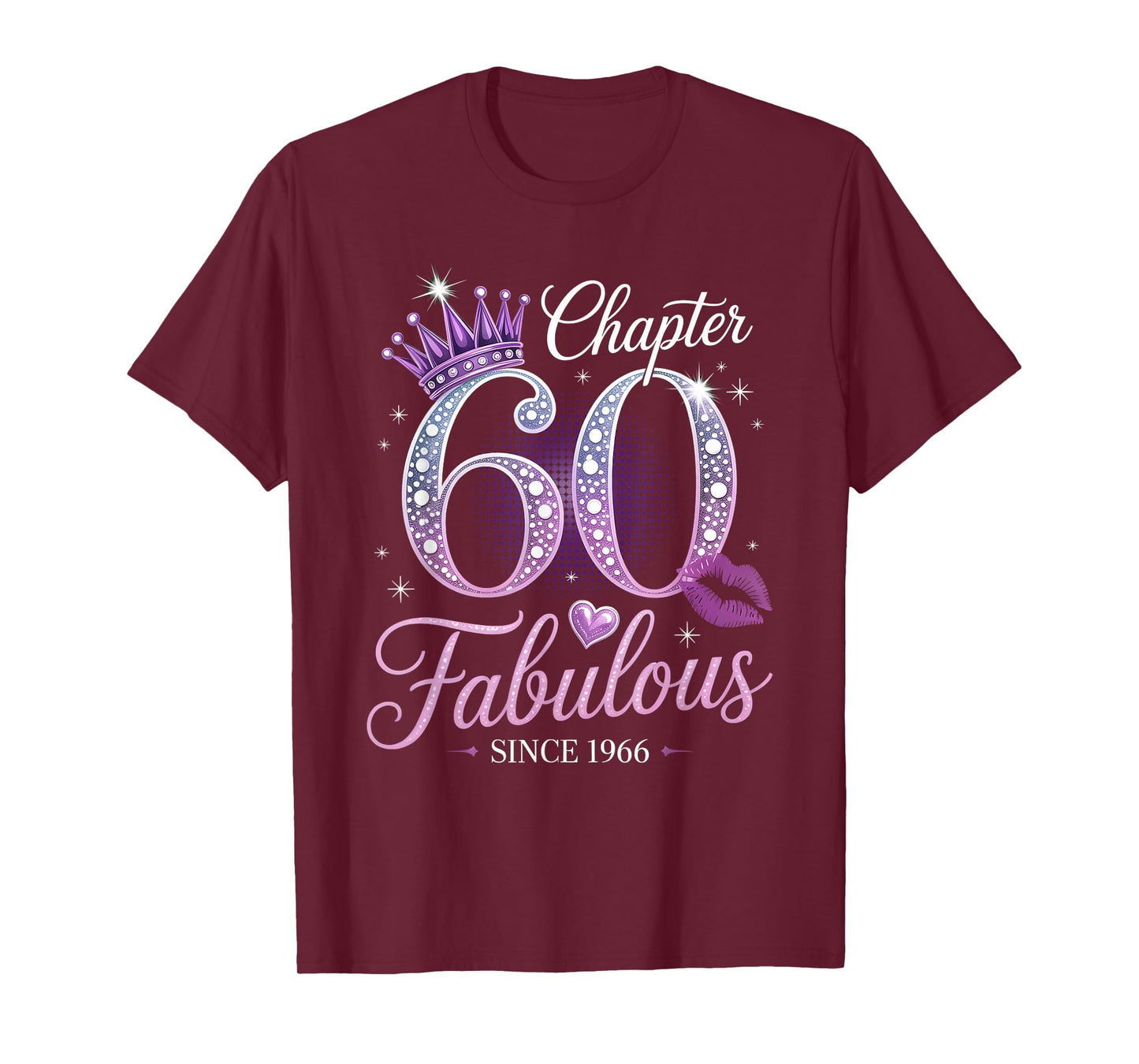 Chapter 60 Fabulous Since 1966 60th Birthday Queen T-Shirt