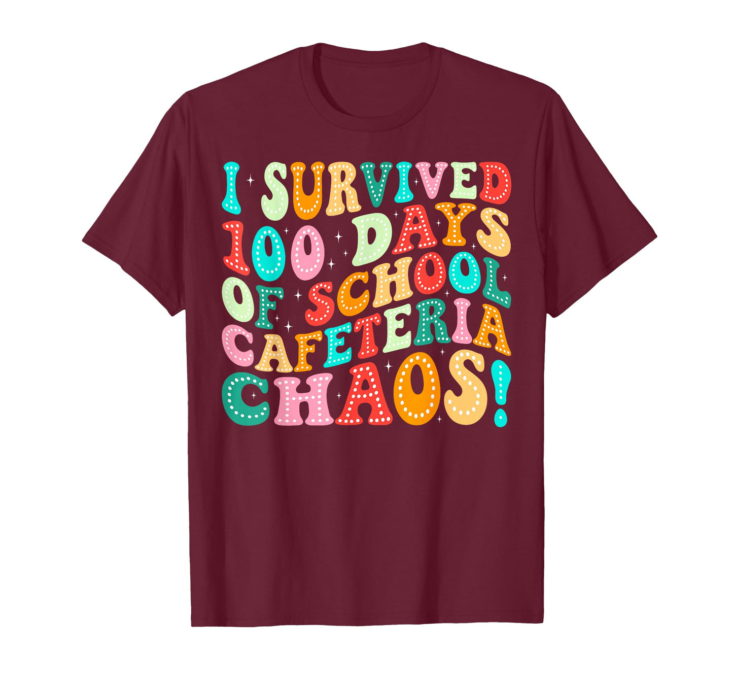 I Survived 100 Days of School Cafeteria Chaos Lunch Lady T-Shirt