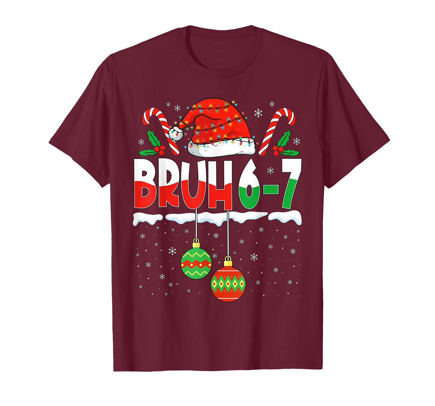 Bruh 67 Six Seven Meme Gen Alpha Slang Merry Christmas Men T-Shirt