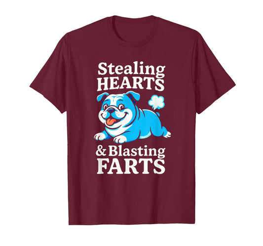 Stealing Hearts & Blasting Farts - Funny Bulldog Lover T-Shirt