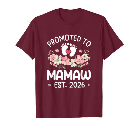 Promoted to Mamaw 2026 First Time Floral New Mamaw T-Shirt