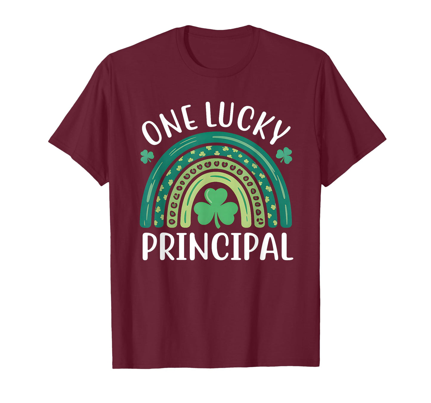 One Lucky Principal St Patricks Day Women Funny Rainbow T-Shirt