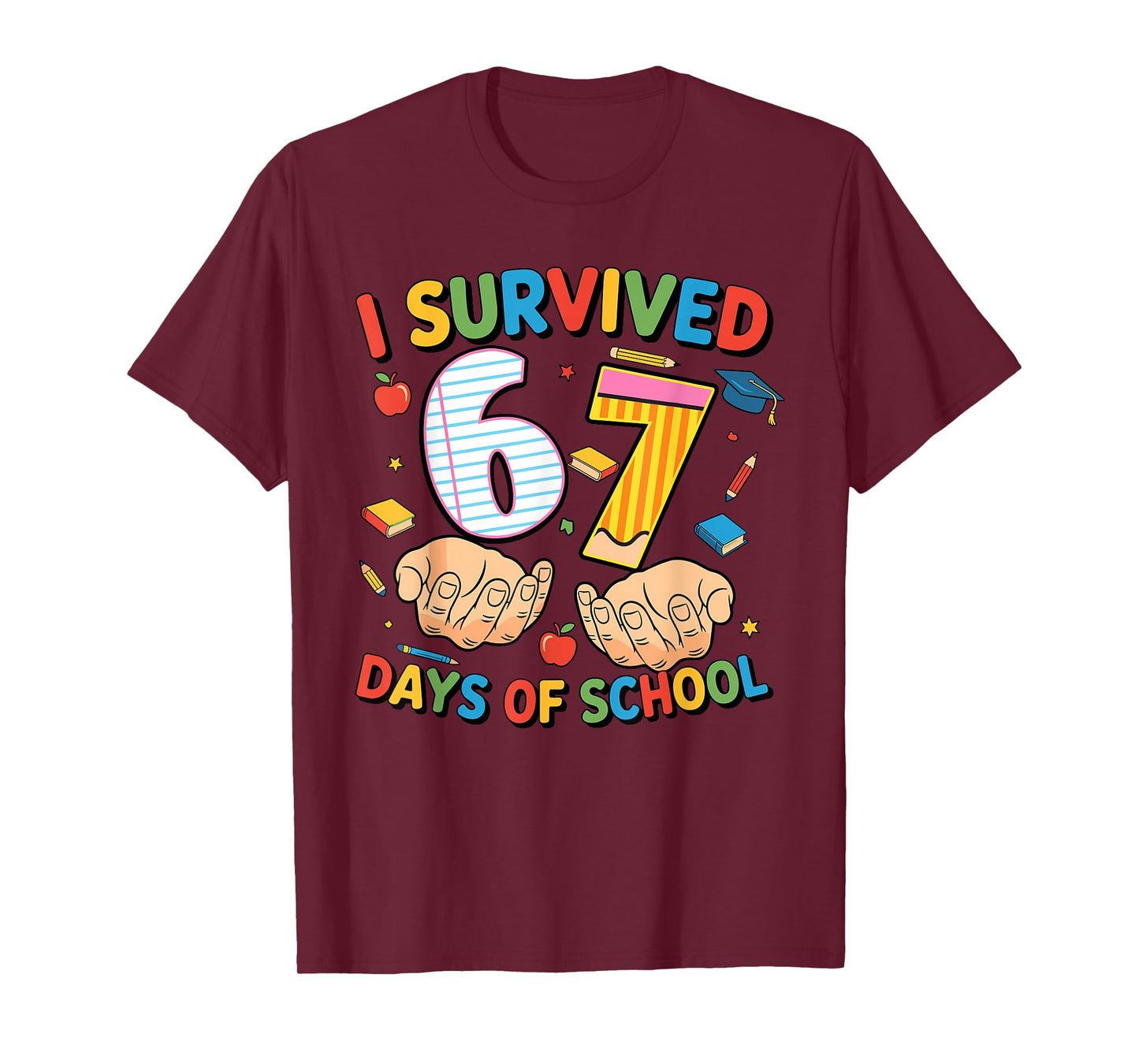 I Survived 67 Days of School Cool Teacher Design T-Shirt