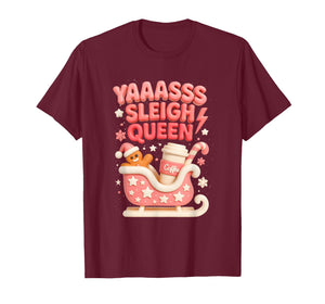 Y aass Sleigh Queen Sleigh Girl Gingerbread Coffee Christmas T-Shirt