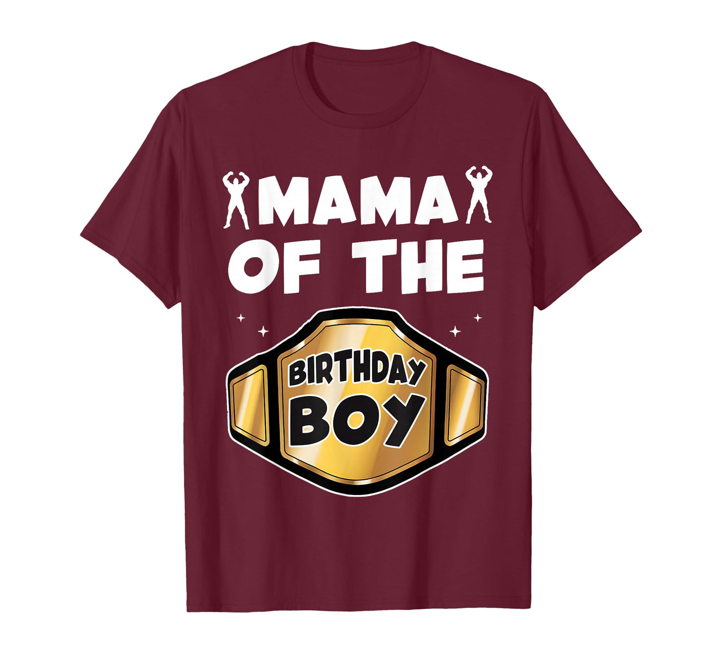 Mama of The Birthday Boy Wrestling Belt Birthday Kids Boys T-Shirt