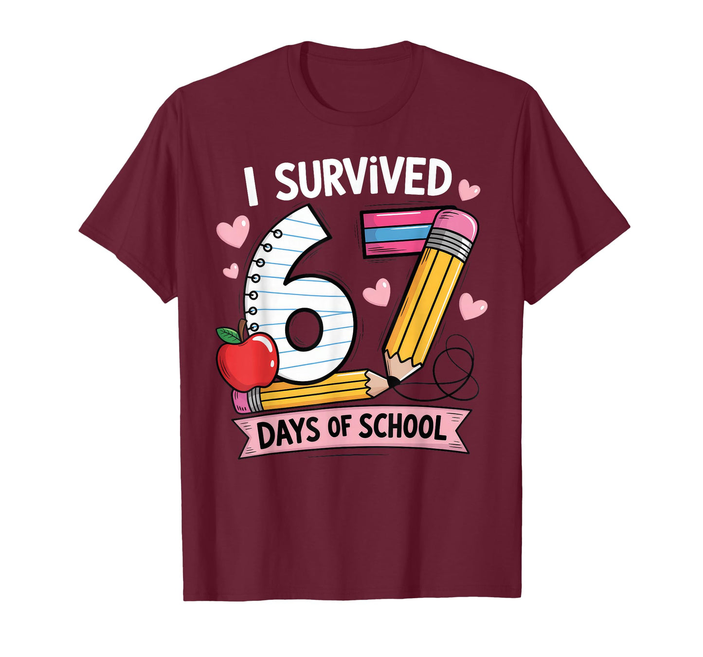 I Survived 67 Days of School Six Seven Meme T-Shirt
