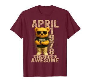 48 Year Old April 1978 Teddy Bear 48th Birthday Men Women T-Shirt