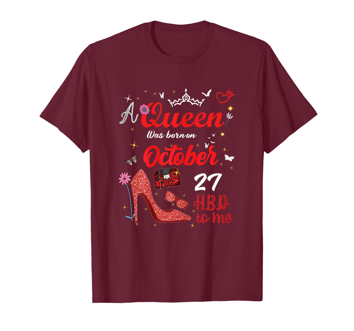 October 27 Birthday This Queen was Born on October 27th T-Shirt