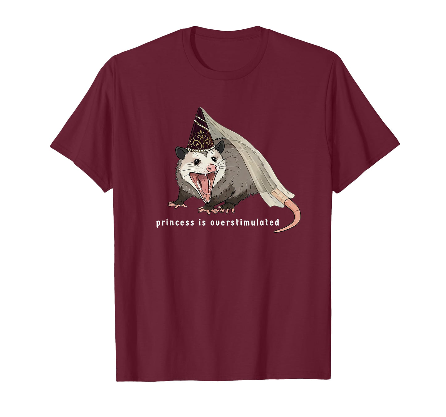 Funny Medieval Opossum Women Meme Princess is Overstimulated T-Shirt