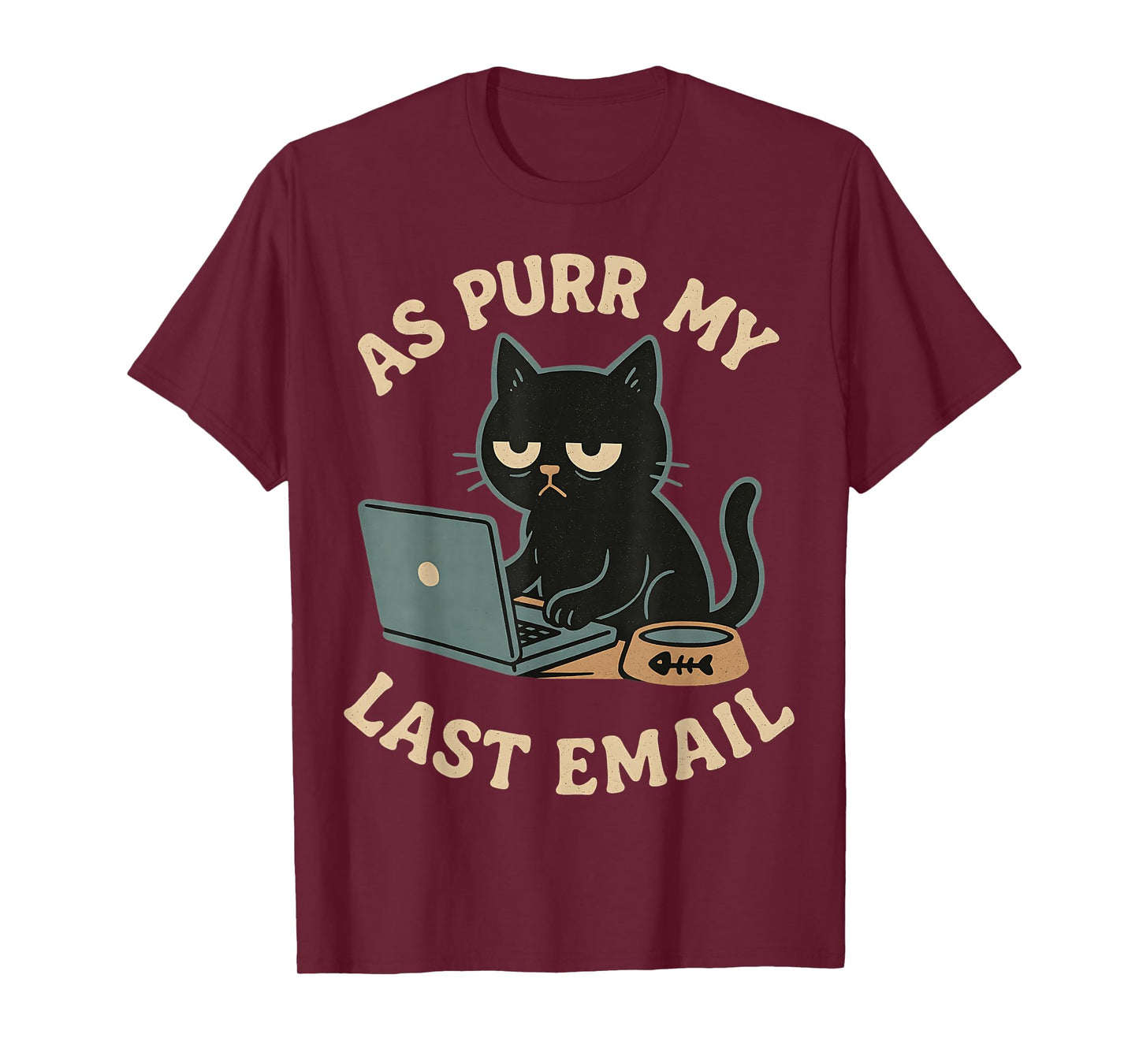 As Purr My Last Email Work Office Funny Cat Pun Graphic T-Shirt