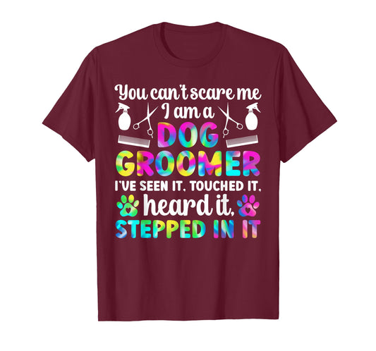 I Am A Dog Groomer Dog Grooming Dog Groomer T-Shirt