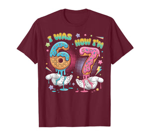 7 Year Old Birthday Funny I was 6 Now I'm 7 Boy Girl Kid T-Shirt