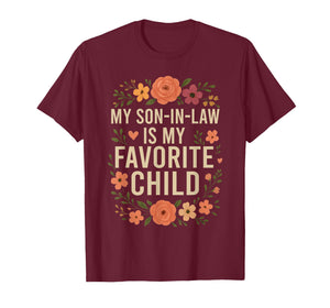 My Son in Law is My Favorite Child Funny Family Matching T-Shirt