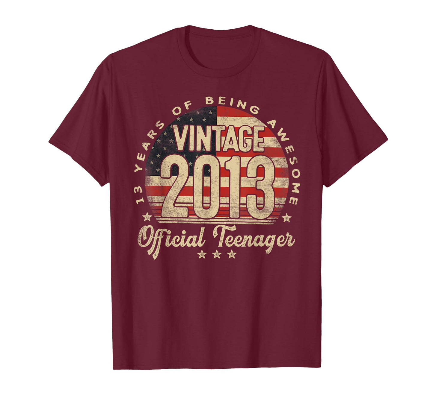 Vintage 2013 Official Teenager USA Flag 13-Year-Old Age 13 T-Shirt