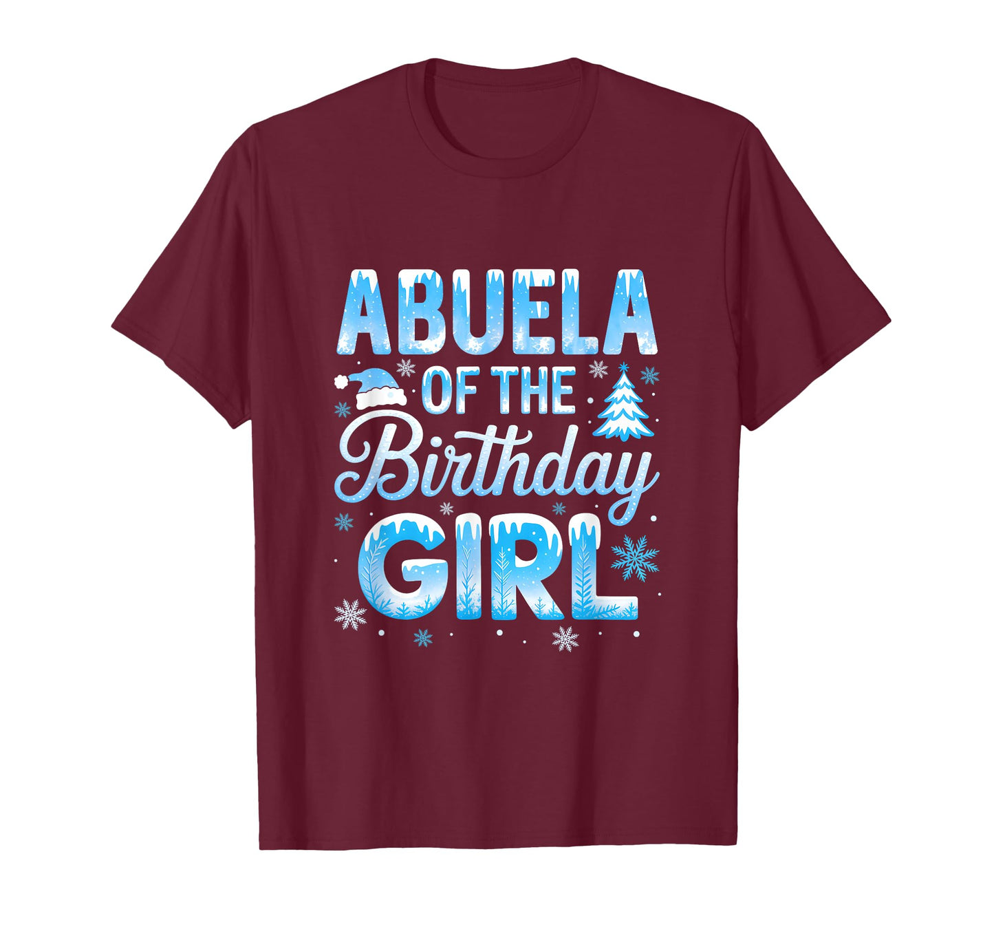 Abuela of The Birthday Girl Snowflakes Winter Family T-Shirt
