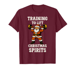 Training to Lift Christmas Spirits Funny Santa Gym Holiday T-Shirt
