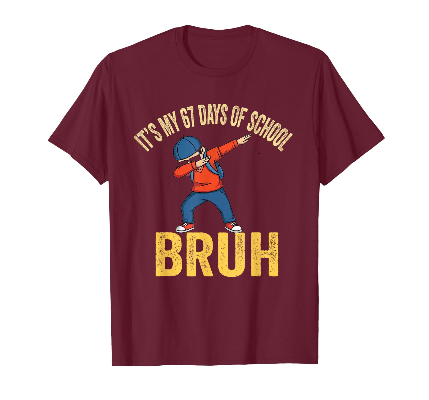 I Survived 67 Days of School Bruh Dabbing Six Seven Funny T-Shirt