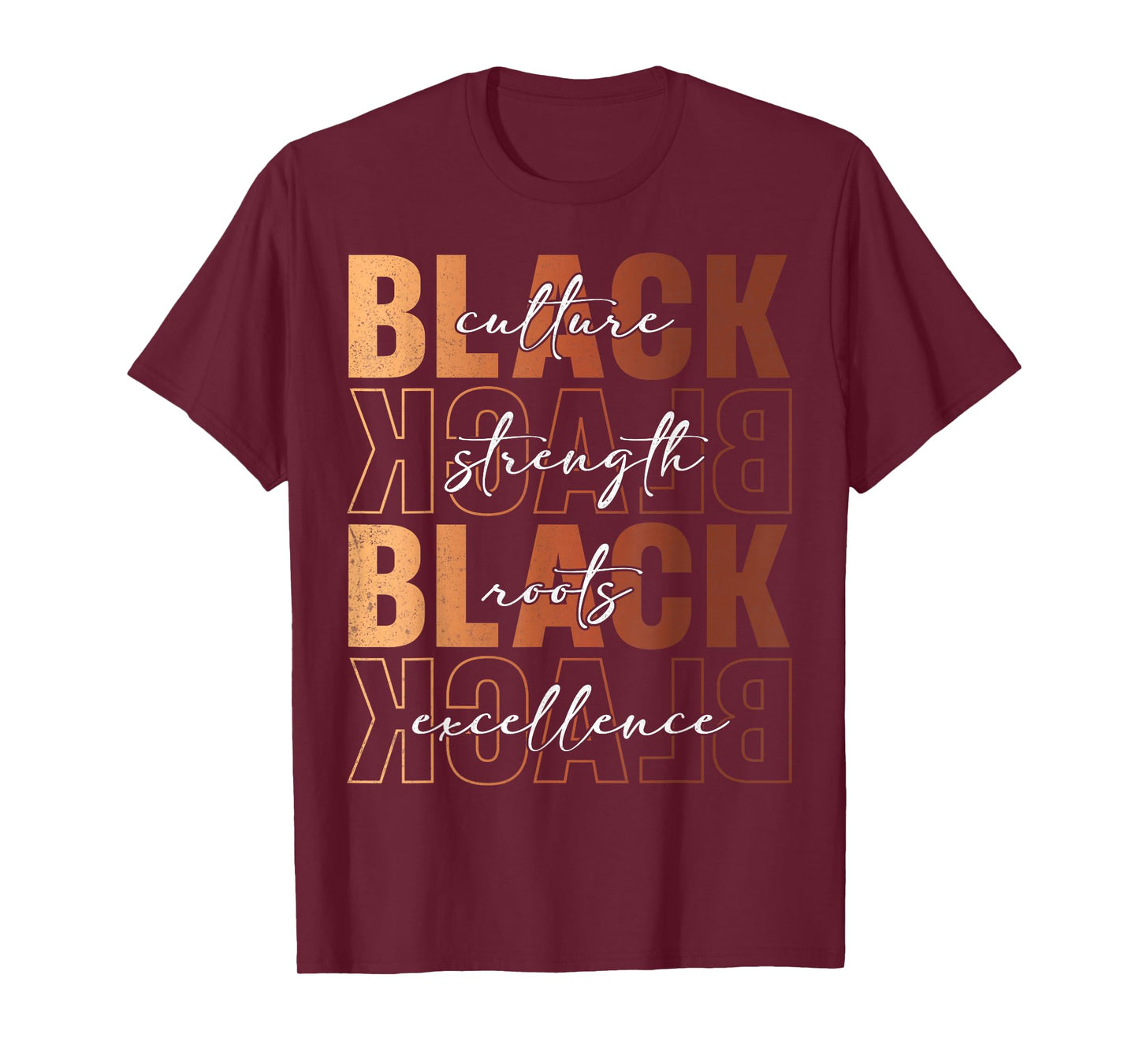 Black Culture Strength Roots Excellence Black History Month T-Shirt