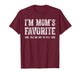 Funny Moms Favorite Son Daughter I'm Mom's Favorit T-Shirt